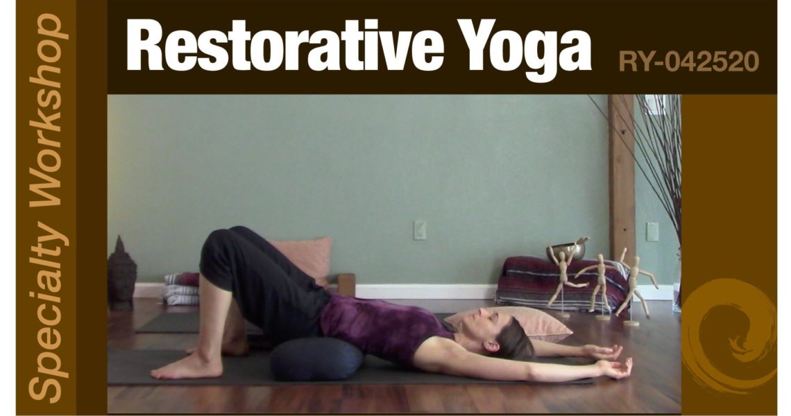 Workshop: Restorative Yoga