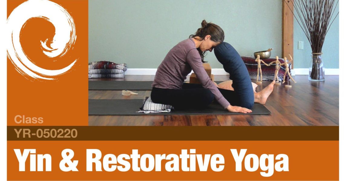 Yin & Restorative Yoga • 05-02-20
