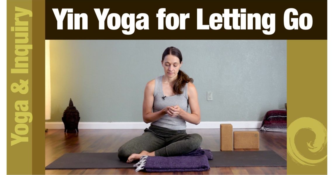 Yin Yoga for Letting Go