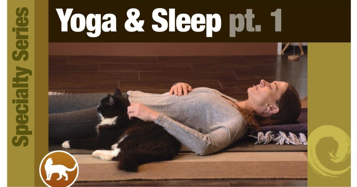 Series: Yoga & Sleep pt. 1