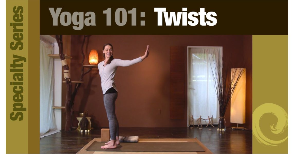 Yoga 101 • Twists