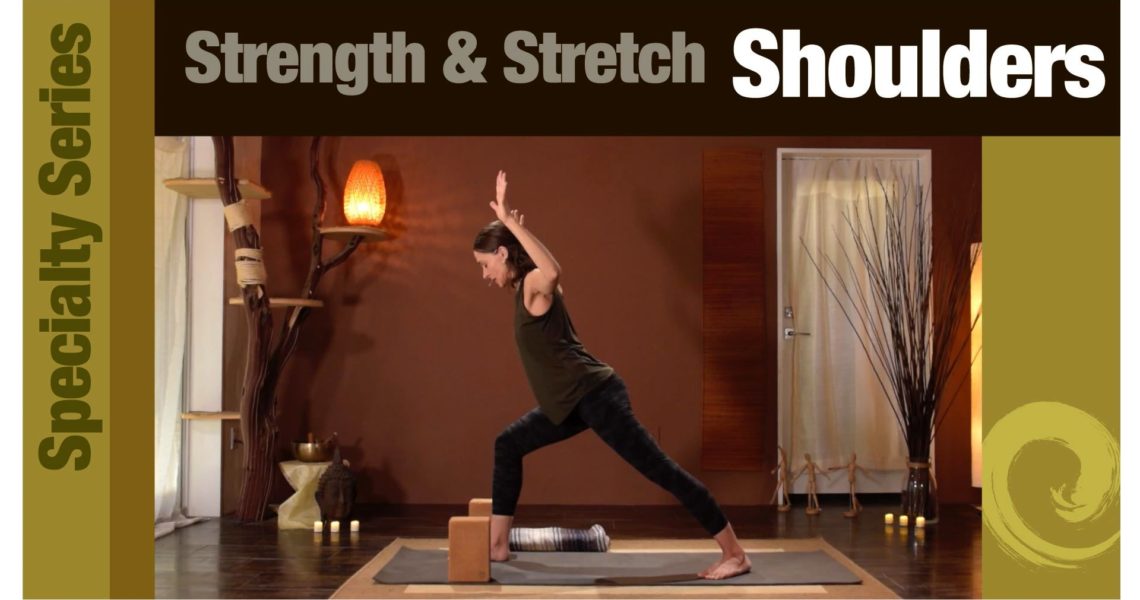 Strength & Stretch: Shoulders