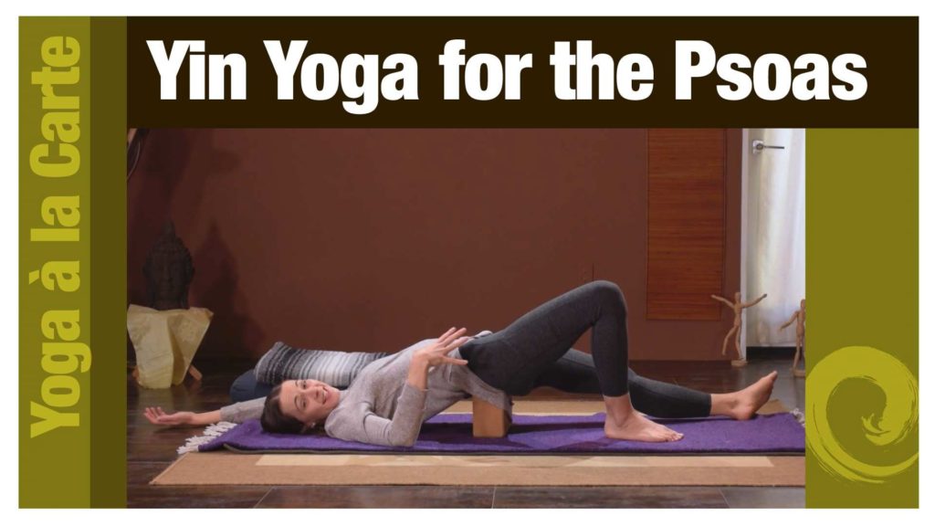 Yin Yoga for Psoas