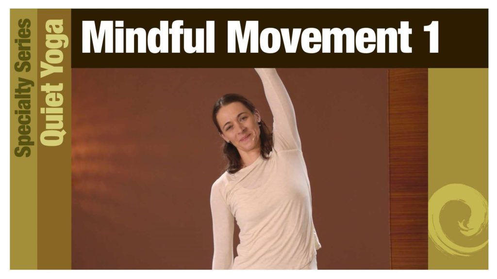 Quiet Yoga - Mindful Movement 1