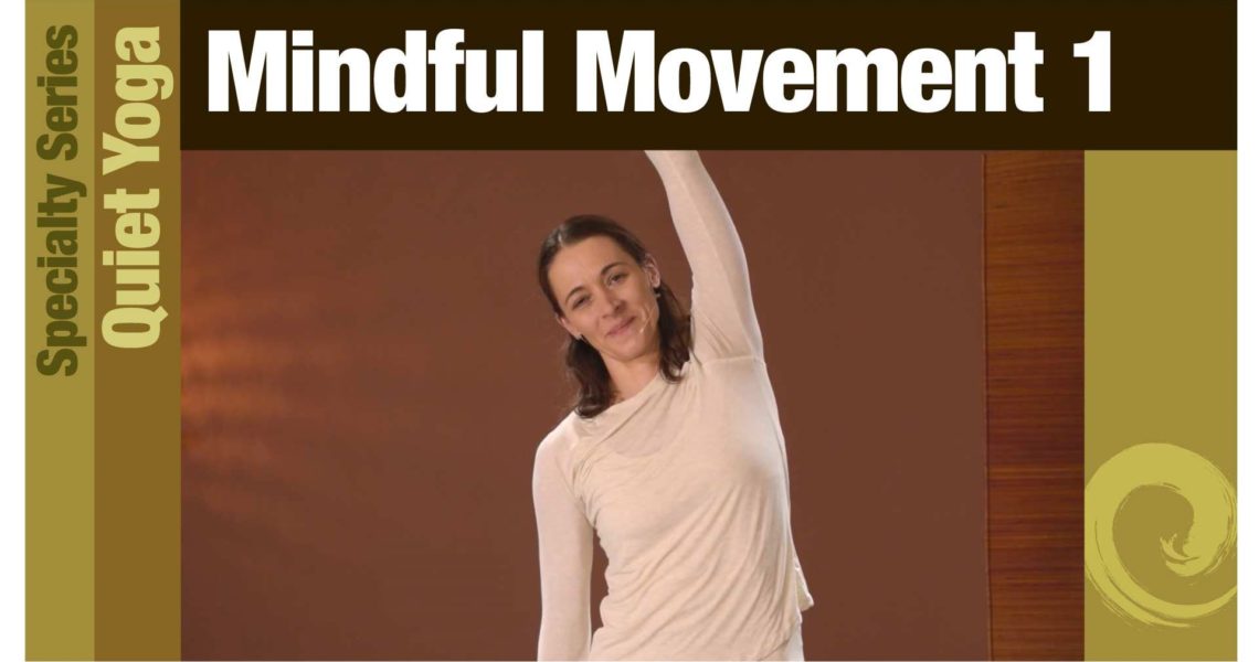 Quiet Yoga – Mindful Movement 1